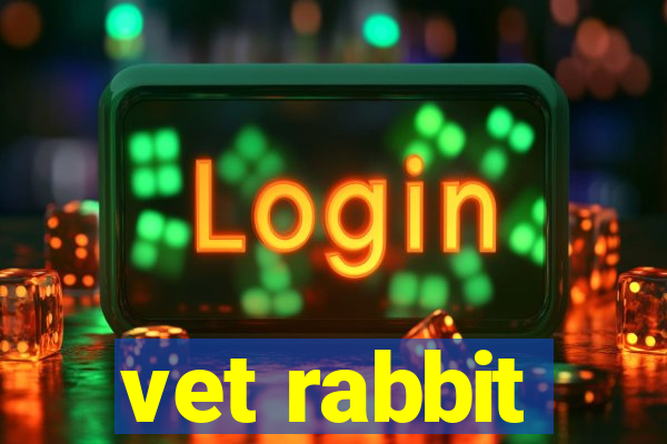 vet rabbit